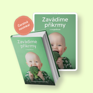 Zavádíme příkrmy – e-book a tabulky k vytištění pro rodiče